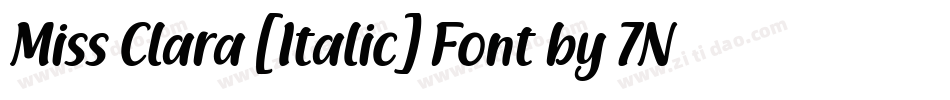Miss Clara [Italic] Font by 7NTypes字体转换